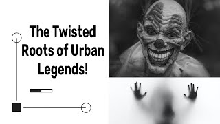 From Bloody Mary to Slender Man: The Twisted Roots of Urban Legends! Wealth