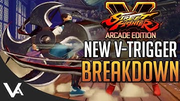 SFV - New V-Trigger Breakdown! New Combos & Moves For Street Fighter 5 Arcade Edition