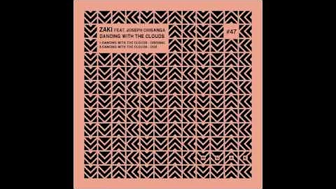 Zaki feat. Joseph Chisanga - Dancing With The Clou...