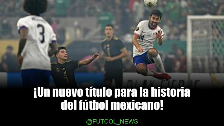 México arrasa y conquista la Copa Oro 2025