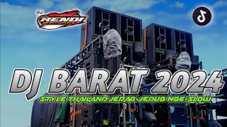 DJ BARAT TERBARU 2024 || DJ BARAT THE DRUM (REMASTERED) STYLE THAILAND JEDAG-JEDUG🔥🔊