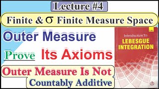 Outer Measure with Example Prove it is not Countably Additive | Finite & Sigma Finite Measure Space