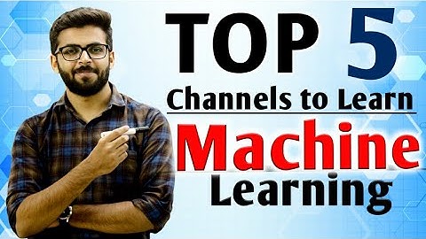 Top 5 Channels to Learn Machine Learning | Best Machine Learning Youtube Channels | Well Academy