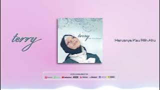 Download lagu ( AUDIO) Terry - Harusnya Kau Pilih Aku