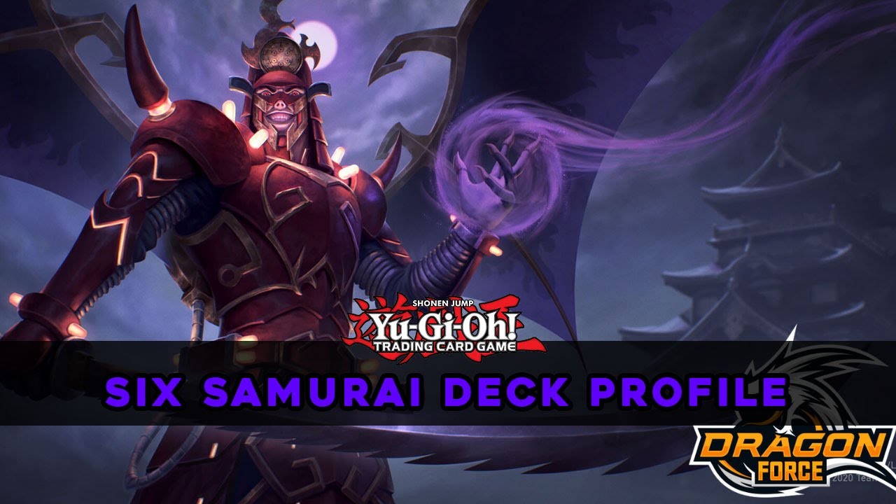 YUGIOH! SIX SAMURAI DECK PROFILE SETEMBRO 2021 YouTube