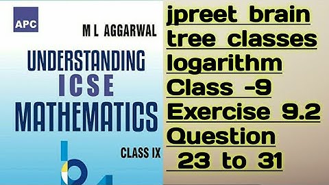 class 9 #mlaggarwal #video chapter 9 logarithm exercise 9.2 question 23,24,25,26,27,28,30,31#jpreet