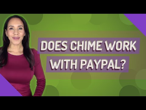 Does chime work with PayPal?