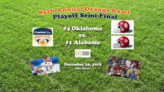 2018 Orange Bowl (#4 Oklahoma v #1 Alabama) One Hour