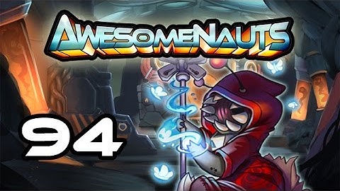 Awesomenauts - Let