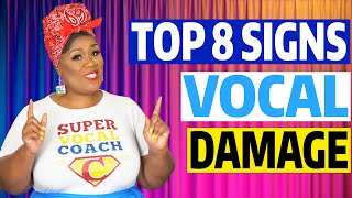 How to PROTECT your SINGING VOICE w/Vocal Coach (8 Signs of vocal damage)