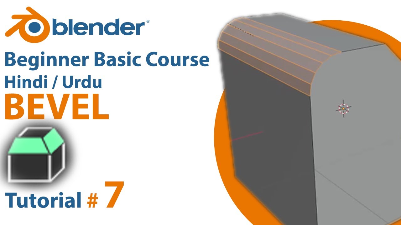 Blender 3D Beginner "BEVEL" Basic Course Hindi / Urdu Tutorial 7 - YouTube