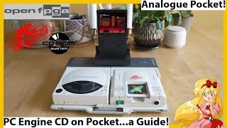 Analogue Pocket PC Engine CD Setup Guide! It's Not Finished but its FUN and it Works!