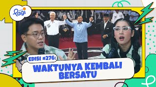 Edisi #276: Waktunya Kembali Bersatu