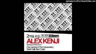 Alex Kenji - 2Ma Original Mix House Full Cut - Download In Link Description