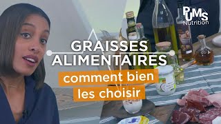 Bonnes Ou Mauvaises Graisses, Notre Diététicienne Nous Aide À Faire La Différence.