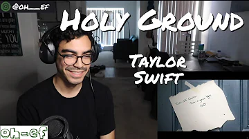 Taylor Swift | Holy Ground | REACTION