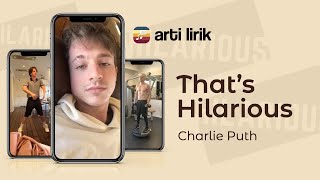 Charlie Puth - That's Hilarious || Arti Lirik || Terjemahan Indonesia