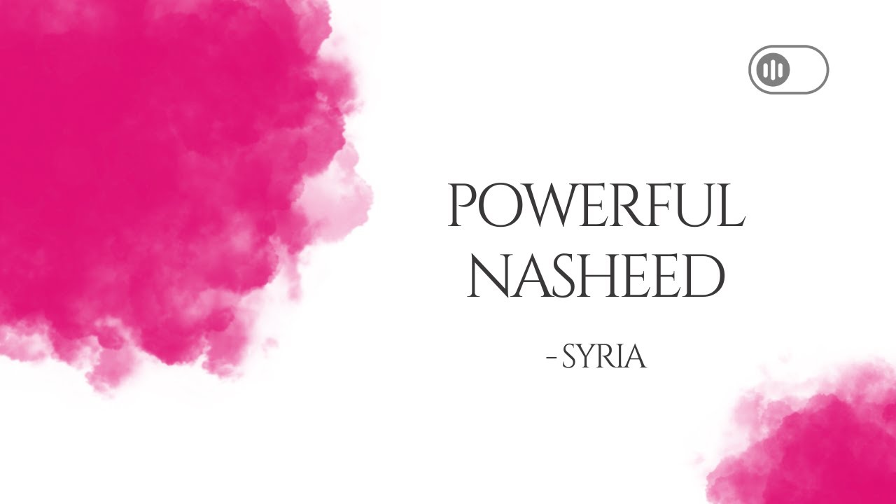 Powerful Nasheed - SYRIA [slowed reverb] | Play Beats [Copyright free ...