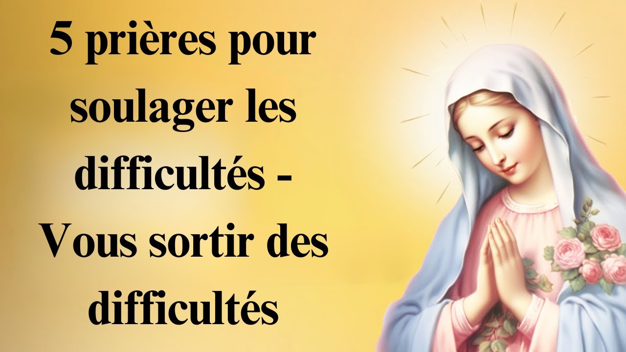 5 prières pour soulager les difficultés - Vous sortir des difficultés #