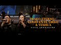 Deseo eterno, Como en el cielo & Yeshua | CTUE Adoración