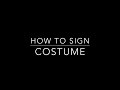Learn How to Sign Halloween Words- Costume