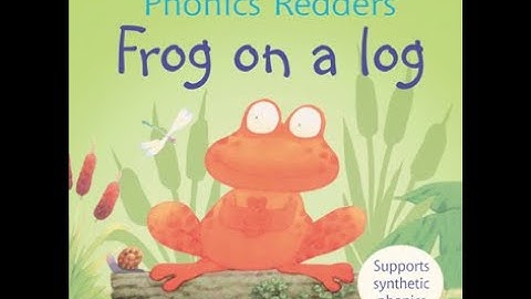 Usborne Phonics Readers: Frog on a log