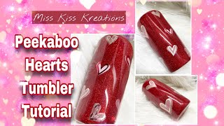 Peekaboo Hearts Tumbler Tutorial