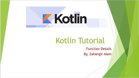 6. Kotlin programming - function details with live coding (Bangla Tutorial)