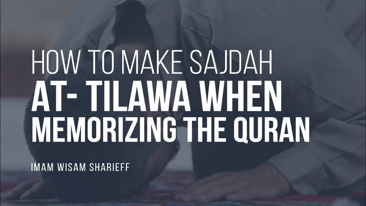 How To Perform Sajdah In Quran