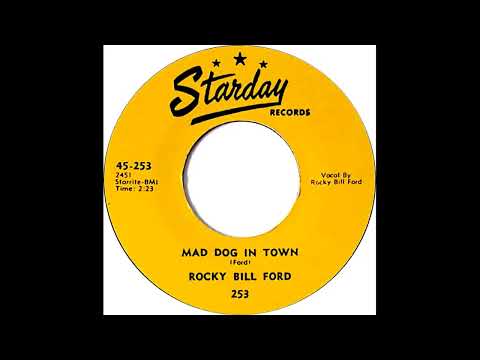 Rocky Bill Ford - Mad Dog In Town - 1956 - YouTube