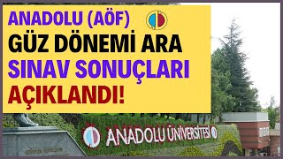 Anadolu Aöf Ara Sınav Sonuçları Açıklandı!