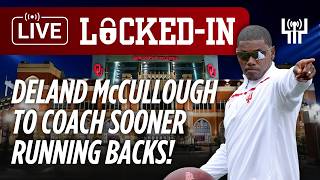🔒 DELAND McCULLOUGH TO COACH SOONER RBs! OU Football Recruiting News Live Stream | LOCKED-IN 2-18-26