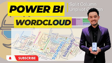 สอนทำ Power BI Word Cloud จาก ข้อมูล MS Form, การ Split Column และ Unpivot Column ด้วย Power Query