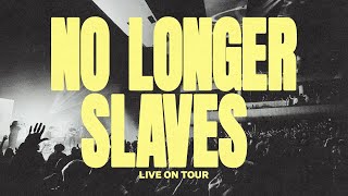 No Longer Slaves (Live on Tour) - Bethel Music, The McClures, Amanda Cook chords