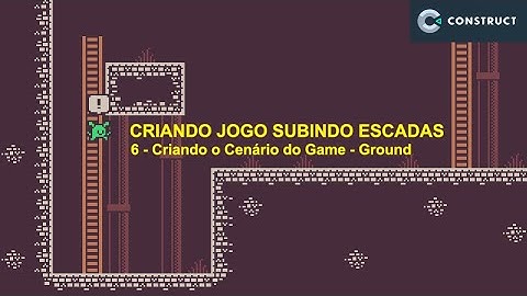 Construct 3 | Jogo Subindo Escadas | 6 - Criando o Cenário do Game - Ground