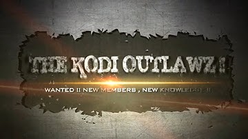 Kodi Outlawz Build for KODI ,  SMC Jarvis  Reviewed By Brettus