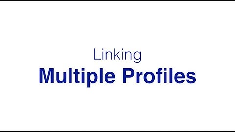 Linking Multiple Profiles