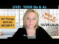 NEW Social Security Disability LIVESTREAM - Q &amp; A Lunch Hour - Wed., 1 PM EST 10/29/2025