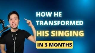 How he transformed his singing in 3 months (Before & After) | Ep. 142