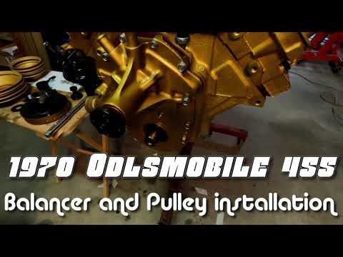 1970 Oldsmobile 455 Balancer and Pulley Installation