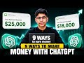 9 Ways To Make Money With ChatGPT in 2026 (Beginner Friendly) 💰