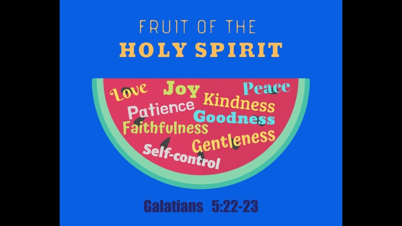 Fruit of the Holy Spirit YouTube