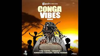 Conga Vibes Riddim Mix (Full, Dec 2020) Feat. Vybz Kartel, Demarco, Wayne Wonder, Konshens, ...