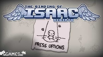 The Binding Of Isaac : Rebirth Intro