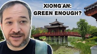 Is Xiong&#39;an a Green City or Concrete Jungle?