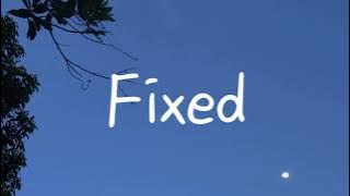 New Hope Club - Fixed || Lyrics