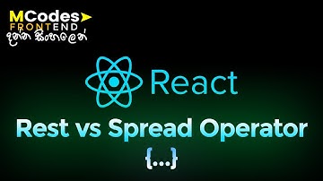 React JS Tutorial : JavaScript Rest vs Spread Operator