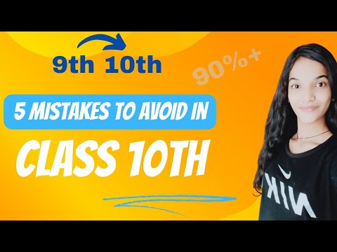5 mistakes to avoid in class 10th | How to score 90 %+ in class 10th ...