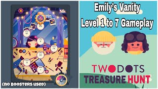 Two Dots Emily’s Vanity Level 1 to 7 Gameplay (no boosters used)
