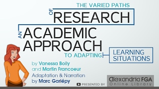 The Varied Paths of Research: An Academic Approach to Adapting Learning Situations